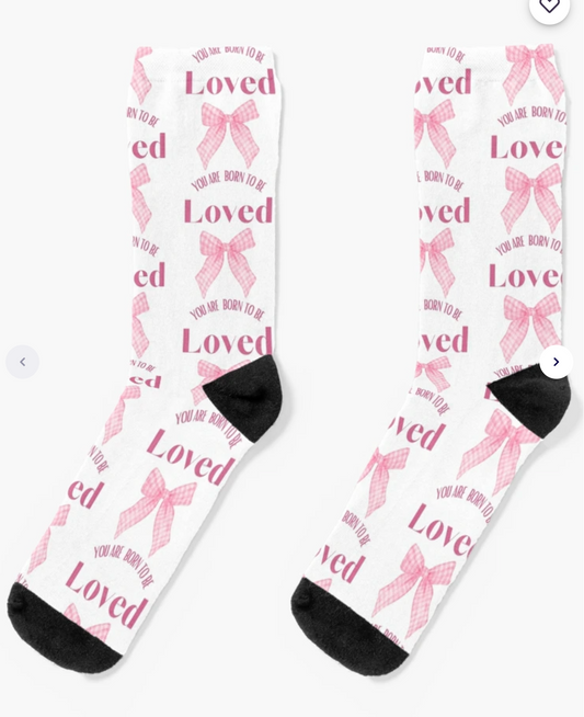 Pink Ribbon Collection - You are born to be loved Socks