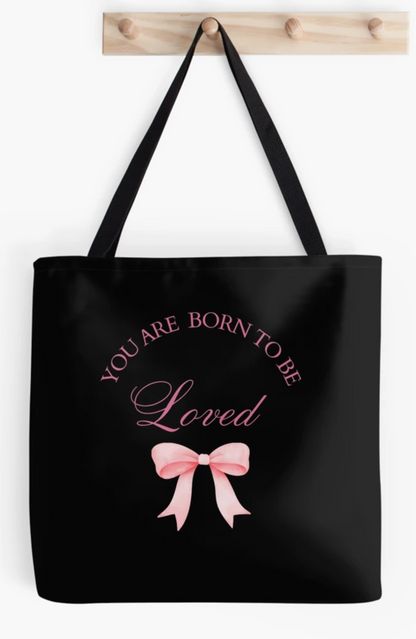 Pink ribbon printed tee Tote Bag - You are born to be loved