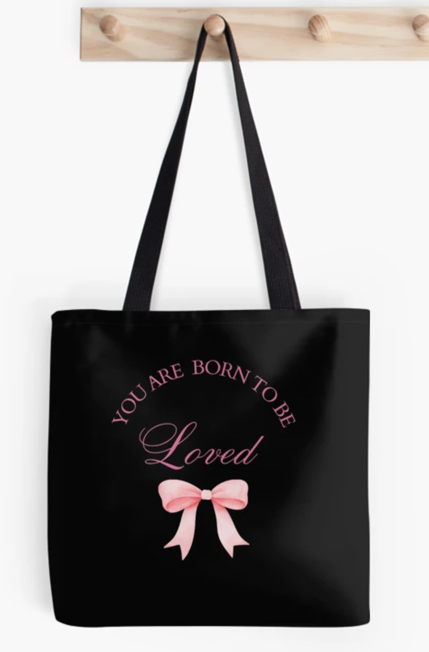Pink ribbon printed tee Tote Bag - You are born to be loved