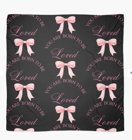 Pink Ribbon printed Scarf - You are born to be loved Scarf