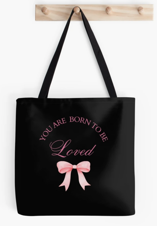 Pink ribbon printed tee Tote Bag - You are born to be loved